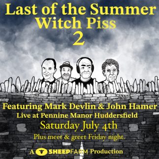 Last of the Summer Witch Piss 2 - Plus Meet & Greet!